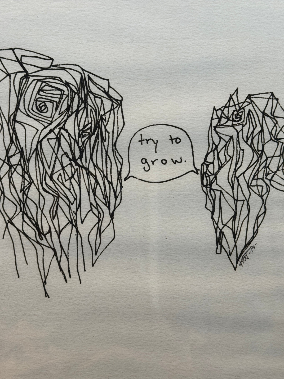 Try to grow